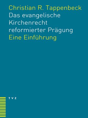 cover image of Das evangelische Kirchenrecht reformierter Prägung